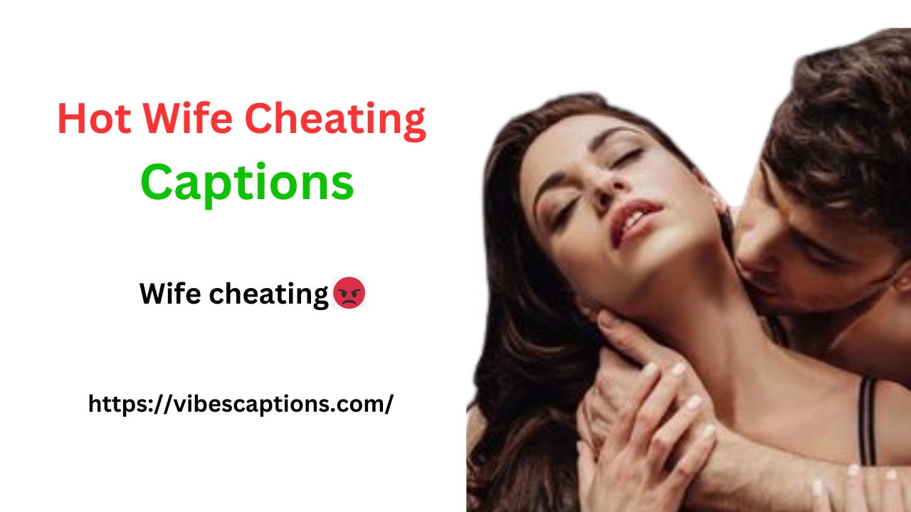 Hot Wife Cheating Captions