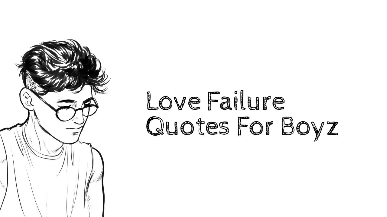 Love Failure Quotes For Girls